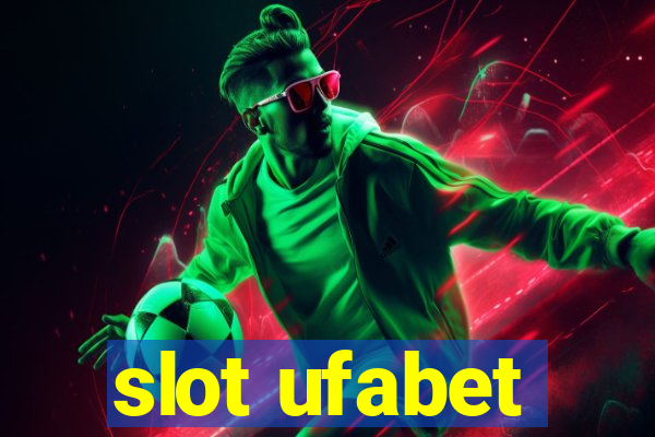 slot ufabet