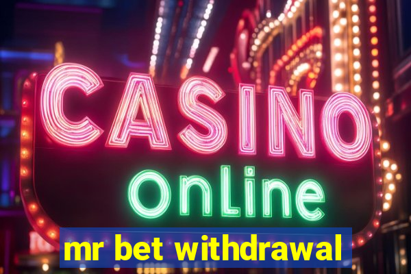 mr bet withdrawal