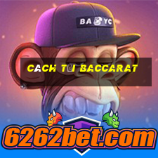 Cách tại Baccarat