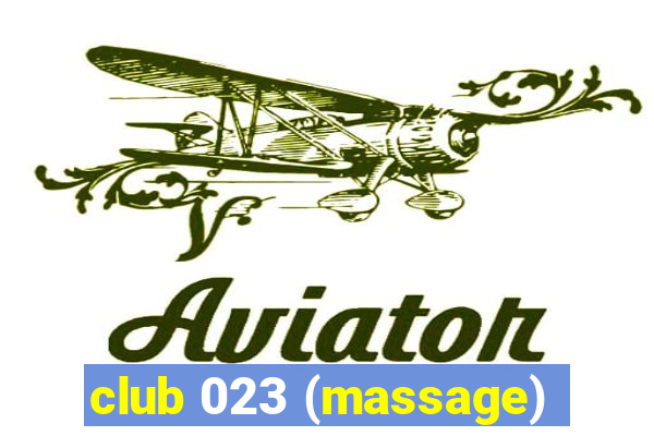 club 023 (massage)