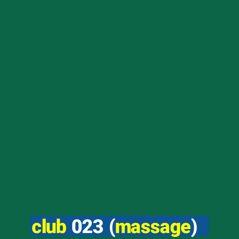 club 023 (massage)