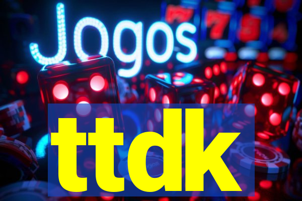 ttdk