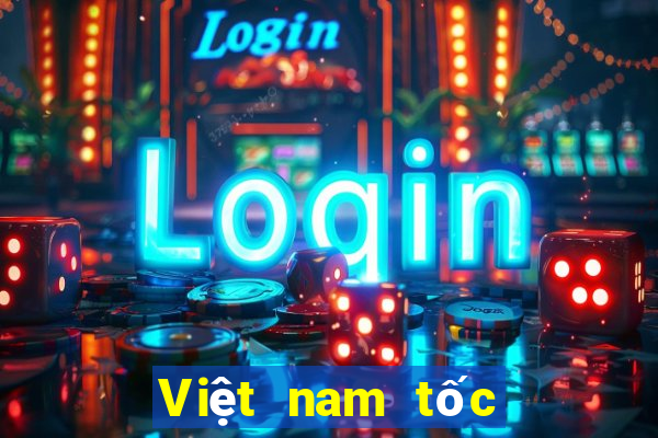 Việt nam tốc độ 28