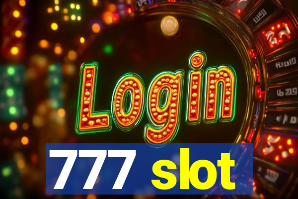 777 slot