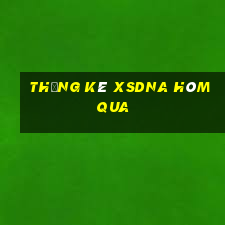 Thống kê XSDNA hôm qua