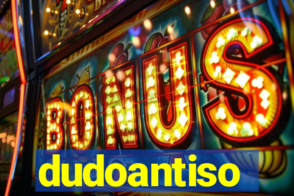 dudoantiso