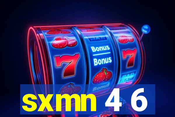 sxmn 4 6