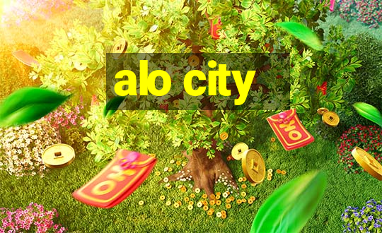 alo city