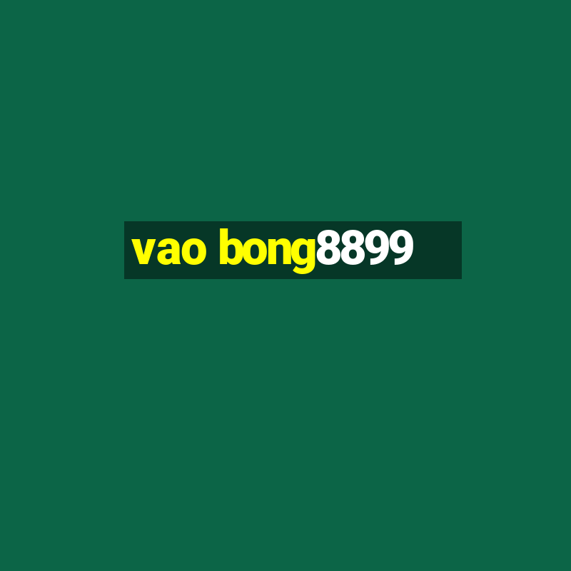 vao bong8899