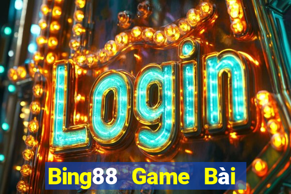 Bing88 Game Bài B52 Đổi Thưởng 2021