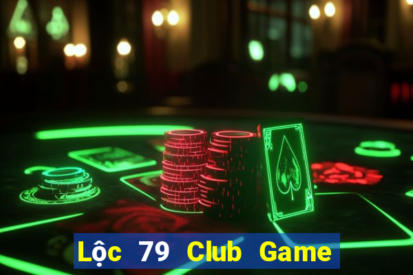 Lộc 79 Club Game Bài 3 Cây Online