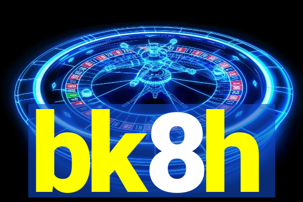 bk8h