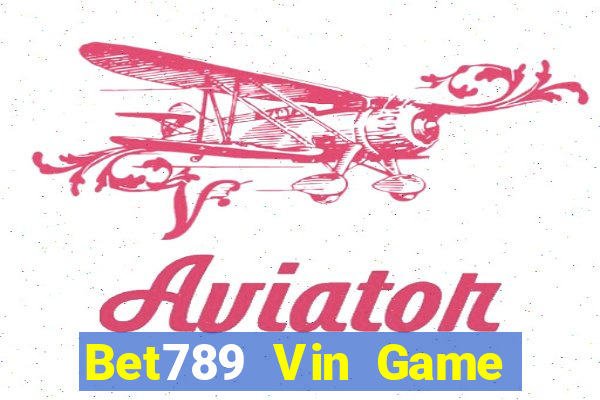 Bet789 Vin Game Bài Vip