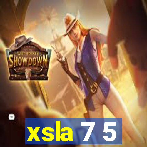 xsla 7 5