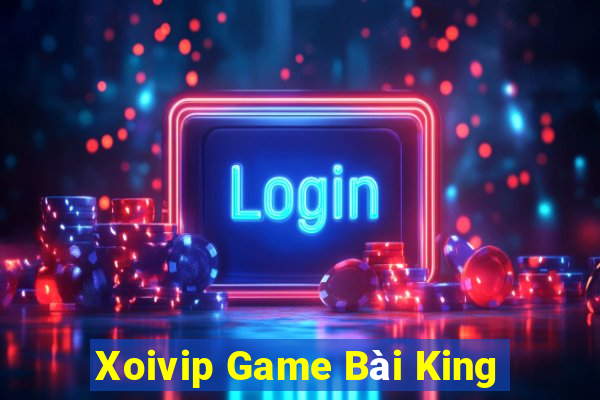 Xoivip Game Bài King