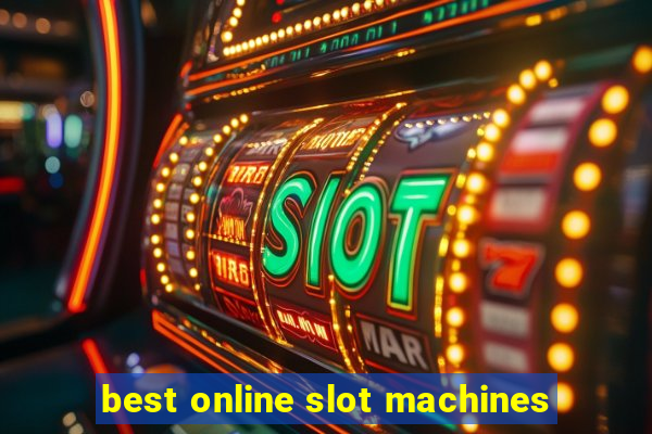 best online slot machines