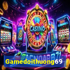 Gamedoithuong69 Download Game Bài