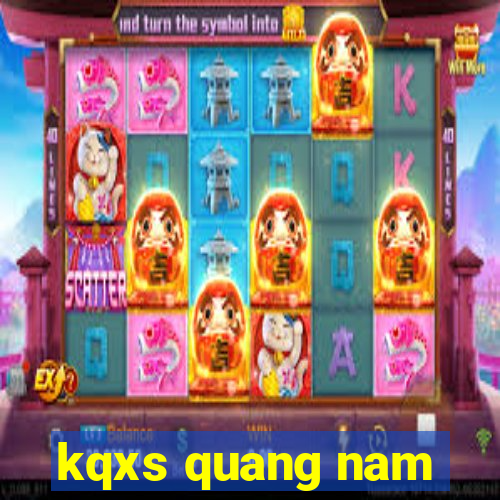 kqxs quang nam