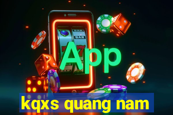 kqxs quang nam