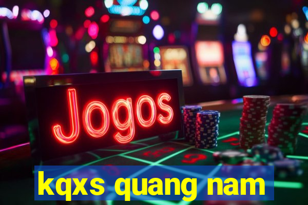 kqxs quang nam