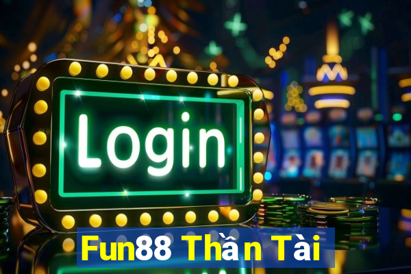 Fun88 Thần Tài