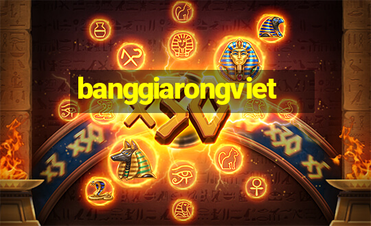 banggiarongviet