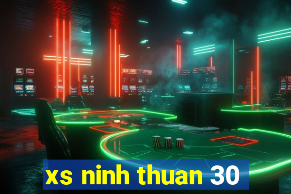 xs ninh thuan 30