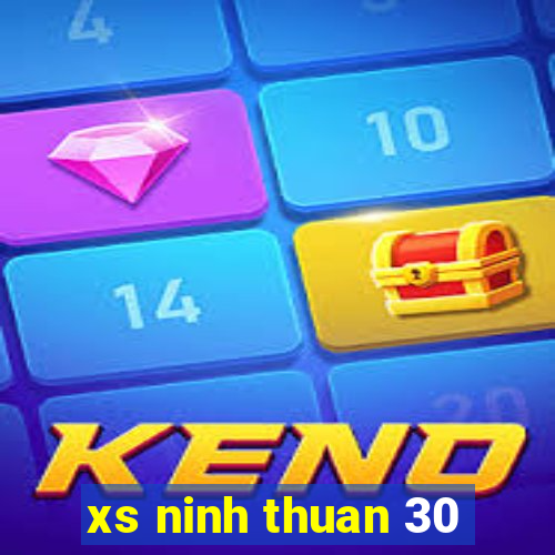 xs ninh thuan 30