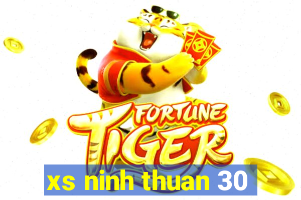 xs ninh thuan 30