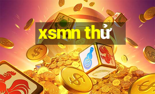 xsmn thử