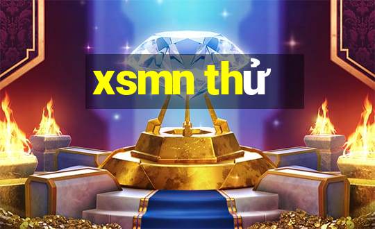 xsmn thử