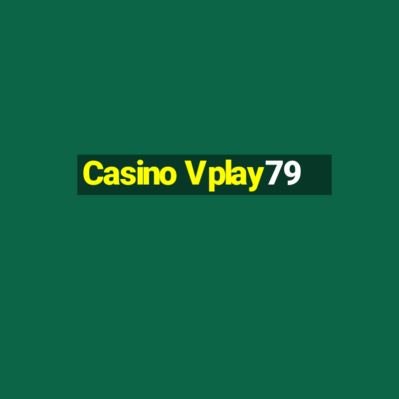 Casino Vplay79