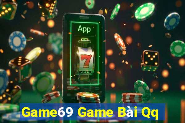 Game69 Game Bài Qq