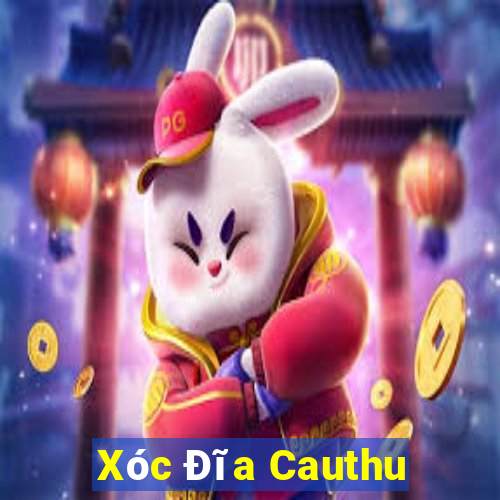 Xóc Đĩa Cauthu