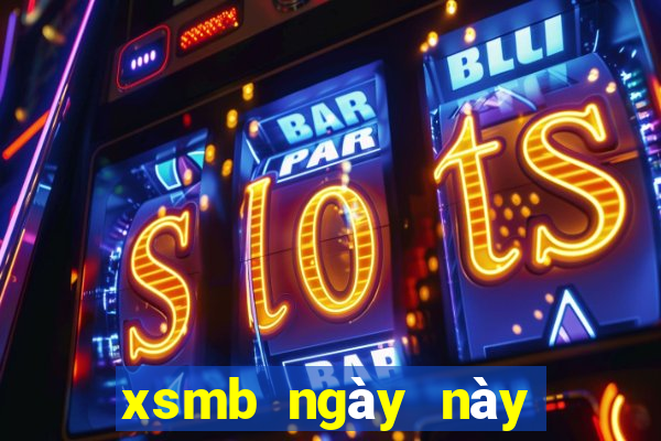 xsmb ngay nay nam truoc