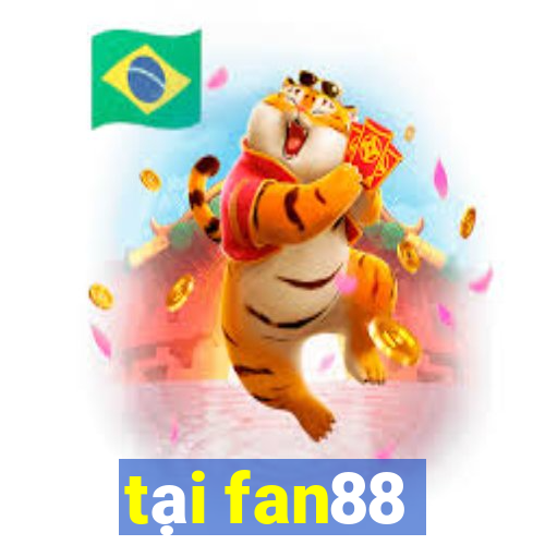 tại fan88