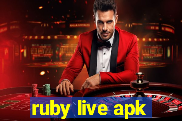 ruby live apk