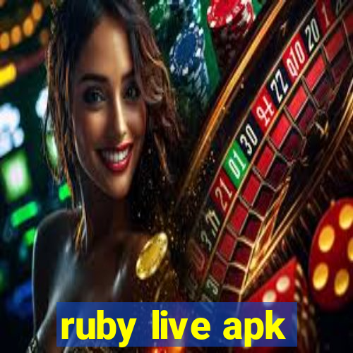 ruby live apk