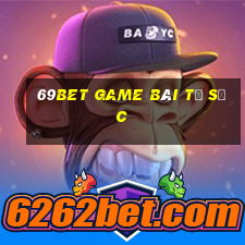 69Bet Game Bài Tứ Sắc