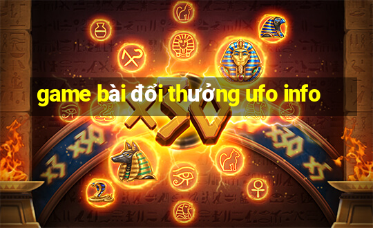 game bài đổi thưởng ufo info