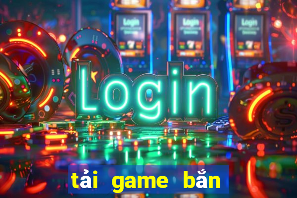 tải game bắn cá 68 ios