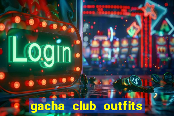 gacha club outfits boy codes