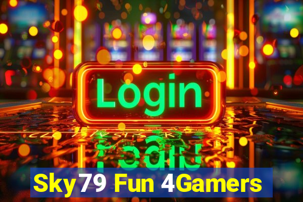 Sky79 Fun 4Gamers