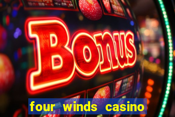 four winds casino promo code