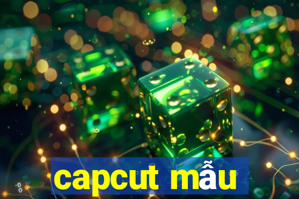 capcut mẫu