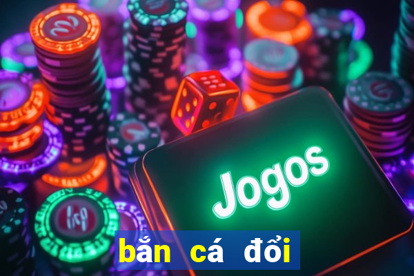 bắn cá đổi thưởng club