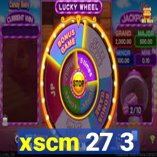 xscm 27 3