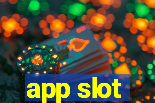 app slot