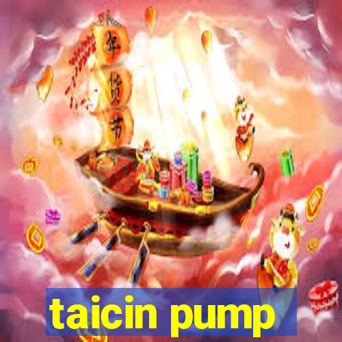 taicin pump