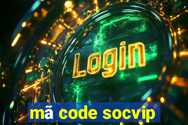 mã code socvip